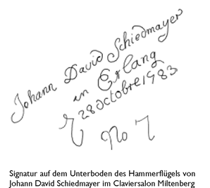 Signatur des Hammerflügels von Johann David Schiedmayer, Erlangen 1783