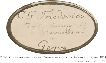 Signatur  Christian Gottlob Friederici Komodenklavier 1805 Heyerkatalog Cöln 1910