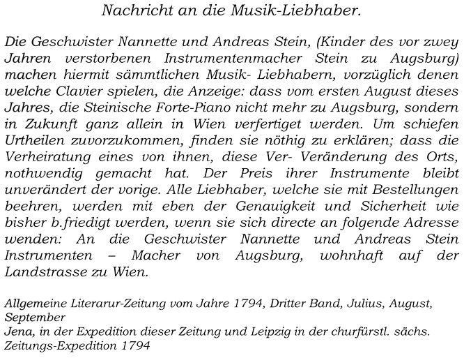 Claviersalon Nannette und Andreas Streicher und Matthäus Andreas Stein Nachricht an die Musik-Liebhaber.